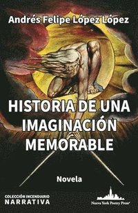 bokomslag Historia de una imaginacin memorable