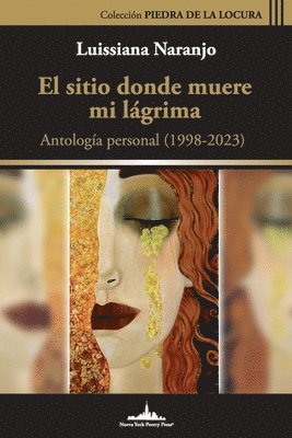 Luissiana Naranjo - sitio donde muere mi lágrima, Häftad