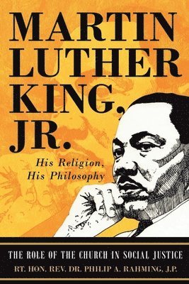 Rt Philip A Rahming - Martin Luther King Jr., Häftad