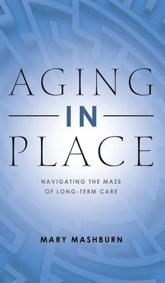 Aging in Place 1