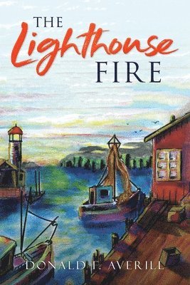 The Lighthouse Fire 1