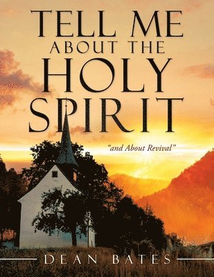 Tell Me About The Holy Spirit 1