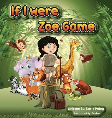 bokomslag Zoe's Game &quot;If I Were&quot;