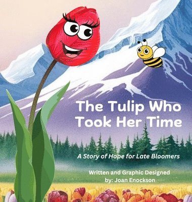 bokomslag Tulip Who Took Her Time
