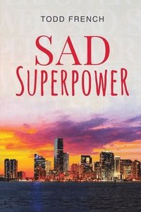 bokomslag Sad Superpower