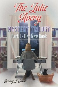 bokomslag The Julie Avery Mystery Trilogy