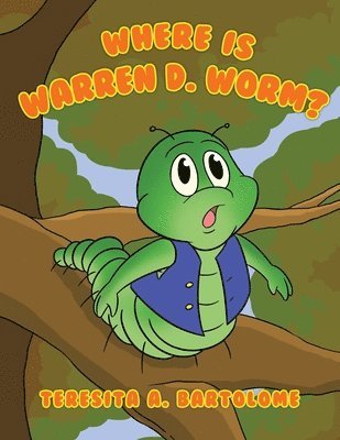 bokomslag Where is Warren D. Worm?