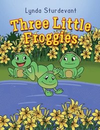 bokomslag Three Little Froggies