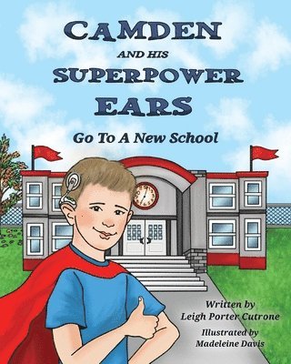 bokomslag Camden and His Superpower Ears