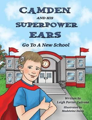 bokomslag Camden and His Superpower Ears