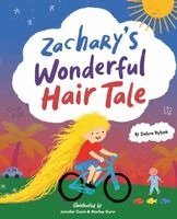 Debra Rybak - Zachary's Wonderful Hair Tale, Inbunden
