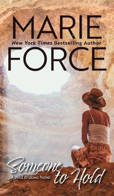 Marie Force - Someone to Hold, Inbunden