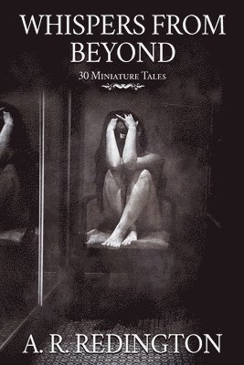 A R Redington, A. R. Redington - Whispers from Beyond, Häftad
