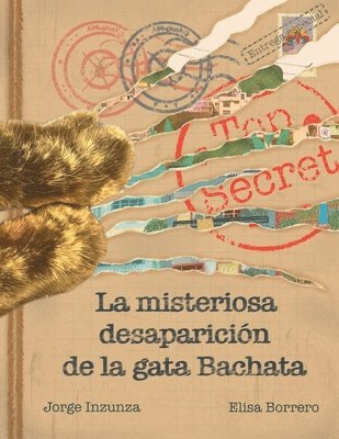 bokomslag La misteriosa desaparicin de la gata Bachata