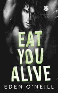 bokomslag Eat You Alive
