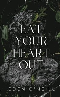 bokomslag Eat Your Heart Out
