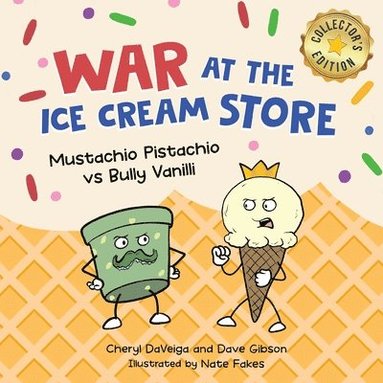 bokomslag War at the Ice Cream Store (Collector's Edition): Mustachio Pistachio vs Bully Vanilli