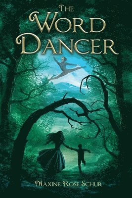 Maxine Rose Schur - Word Dancer, Häftad