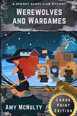 Werewolves and Wargames 1