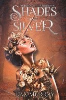 Dax Murray - Shades and Silver, Häftad