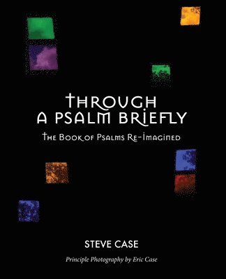 Steve Case - Psalm Briefly, Häftad