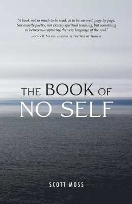 Scott Moss - Book of No Self, Häftad