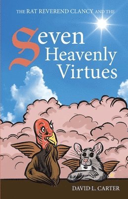 The Rat Reverend Clancy and the Seven Heavenly Virtues 1