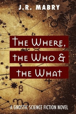 The Where, the Who & the What 1