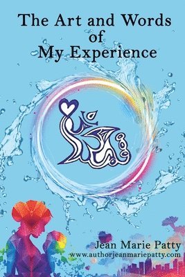 Arts And Words Of My Experience