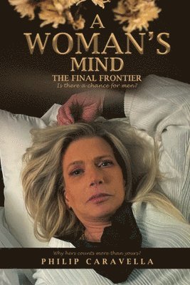 A Woman's Mind The Final Frontier 1