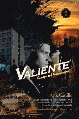 Valiente: Courage and Consequences 1