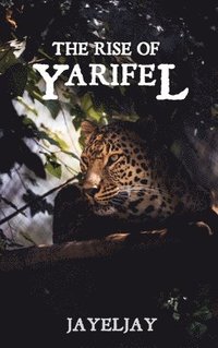 bokomslag The Rise of Yarifel