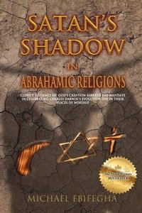 bokomslag Satan's Shadow in Abrahamic Religions