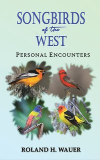bokomslag Songbirds of the West