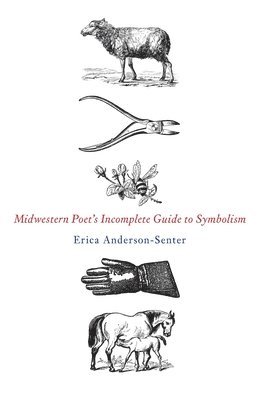 Midwestern Poet's Incomplete Guide to Symbolism 1