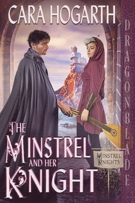 bokomslag The Minstrel and Her Knight