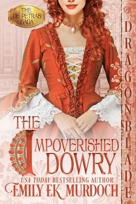 Emily E K Murdoch, Emily E. K. Murdoch, E K Murdoch, Emily - Impoverished Dowry, Häftad