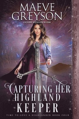 Maeve Greyson - Capturing Her Highland Keeper, Häftad