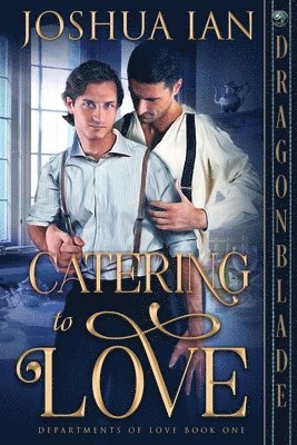 Joshua Ian - Catering to Love, Häftad
