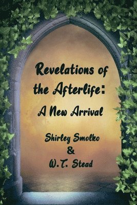 Revelations of the Afterlife 1