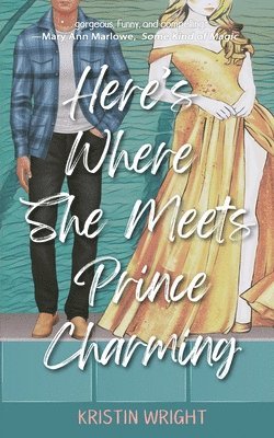 Here's Where She Meets Prince Charming 1