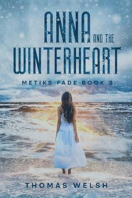 bokomslag Anna and the Winterheart