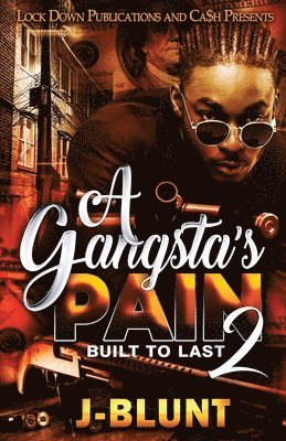 J-Blunt - Gangsta's Pain 2, Häftad
