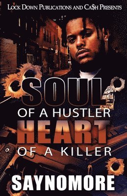 Soul of a Hustler, Heart of a Killer 1