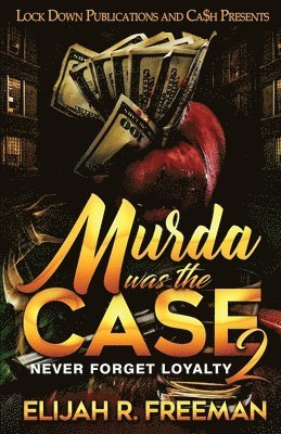 Murda was the Case 2 1