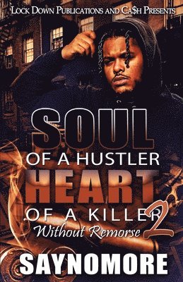 Soul of a Hustler, Heart of a Killer 2 1