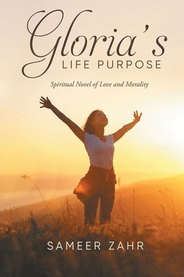 Gloria's Life Purpose 1