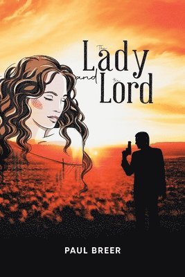 bokomslag Lady and The Lord