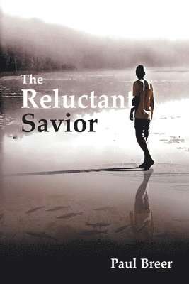 Reluctant Savior