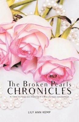 bokomslag Broken Pearls Chronicles